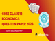 public/image/11-11:45-CBSE Class 12 Economics Question Paper 2026 with Solutions.png